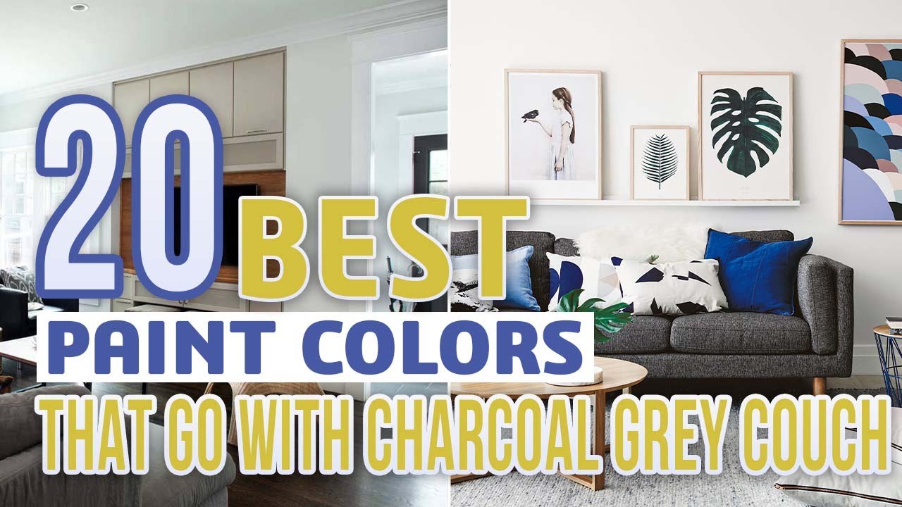 What Colors Go With Charcoal Grey Couch 20 Best Ideas YouTube