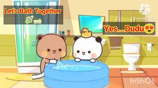 Dudu lets bath together with pui Pui song??bubus morning kissbubududububududu love storyfight