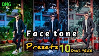Face tone presets 10 dng free | 10 quality presets | lr new premium presets | lr presets 2023