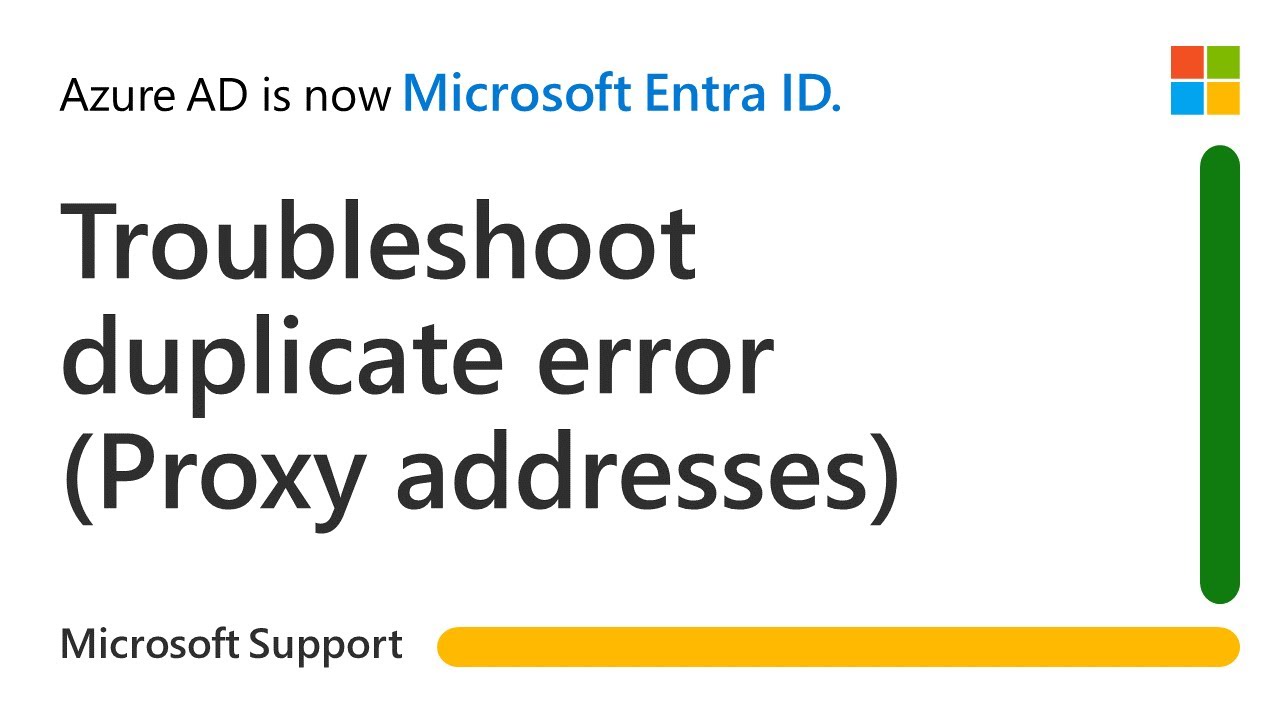 Troubleshoot Duplicate Error Proxy Address In Microsoft Entra During