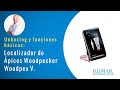 Localizador de Ápices Woodpex V Woodpecker | Unboxing