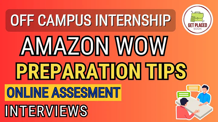 Amazon Wow 2023- Complete Preparation Guide, Online Assessment, Interviews | Interview Experience