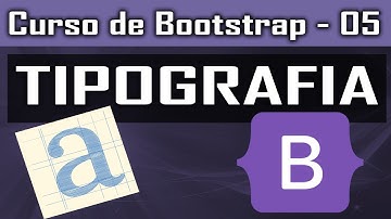 Formatando fonte/tipografia em bootstrap [tipografia Bootstrap] - Curso de Bootstrap - Aula 05
