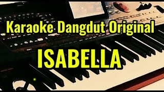 ISABELLA [ Karaoke Jadul ] Karaoke Dangdut  Original