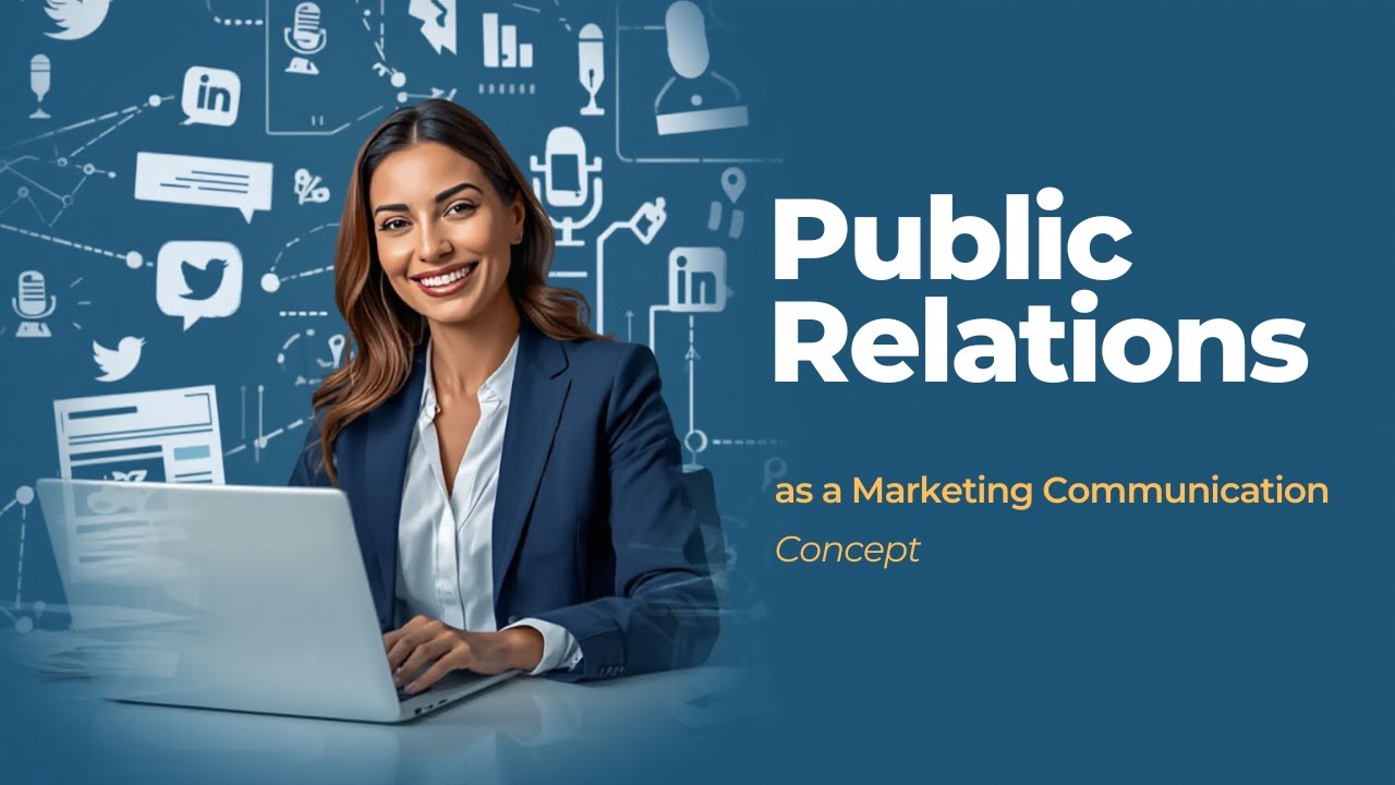 Public Relations As A Marketing Communication Concept