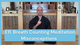 E11. Breath Counting Meditation Misconceptions & Relation to Koan Practice - Meido Moore Roshi