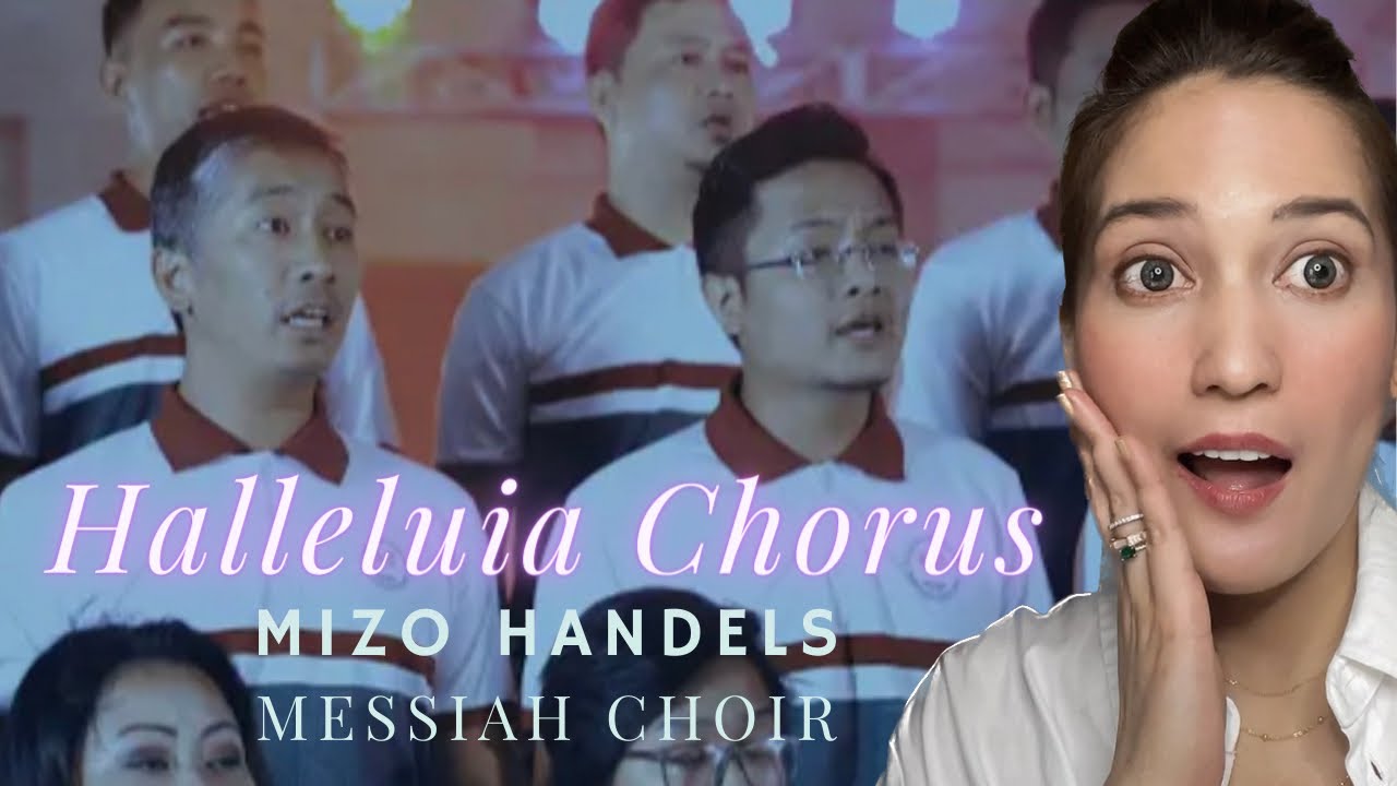 Reaction to Mizo Choir Halleluia Chorus Mizo Handels Messiah Choir