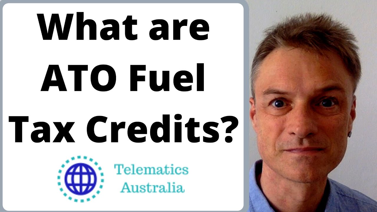 What Are ATO Fuel Tax Credits YouTube