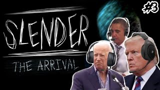 The Presidents Play Slender: The Arrival (Part 3)