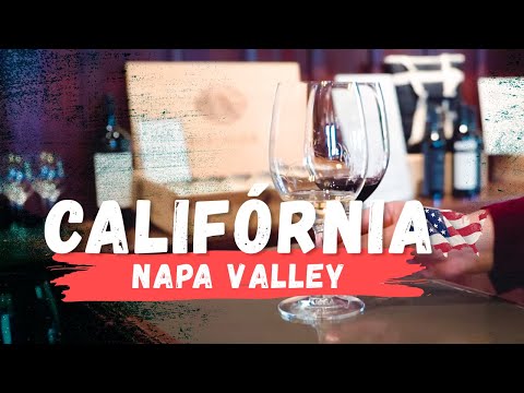 Vídeo: As Vinícolas Mais Famosas De Napa Valley, Califórnia, Para Visitar