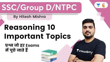 SSC/Group D/NTPC | Reasoning 10 Important Topics | प्रश्न जो हर Exams में पूछे जाते हैं | Hitesh Sir