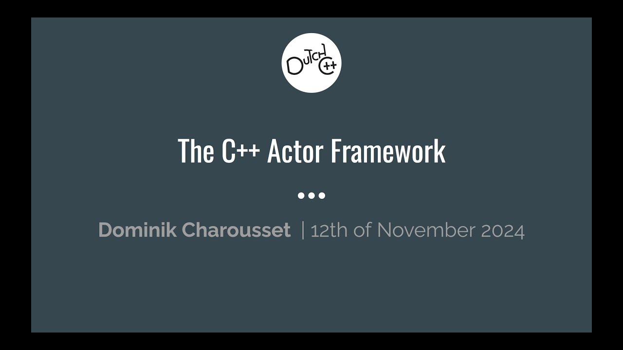 Dominik Charousset — The C++ Actor Framework