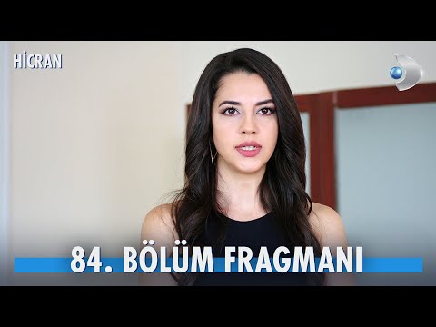 Hicran 84. Bölüm Fragmanı