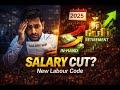 New Labour Code 2025: Salary Structure Is Changing