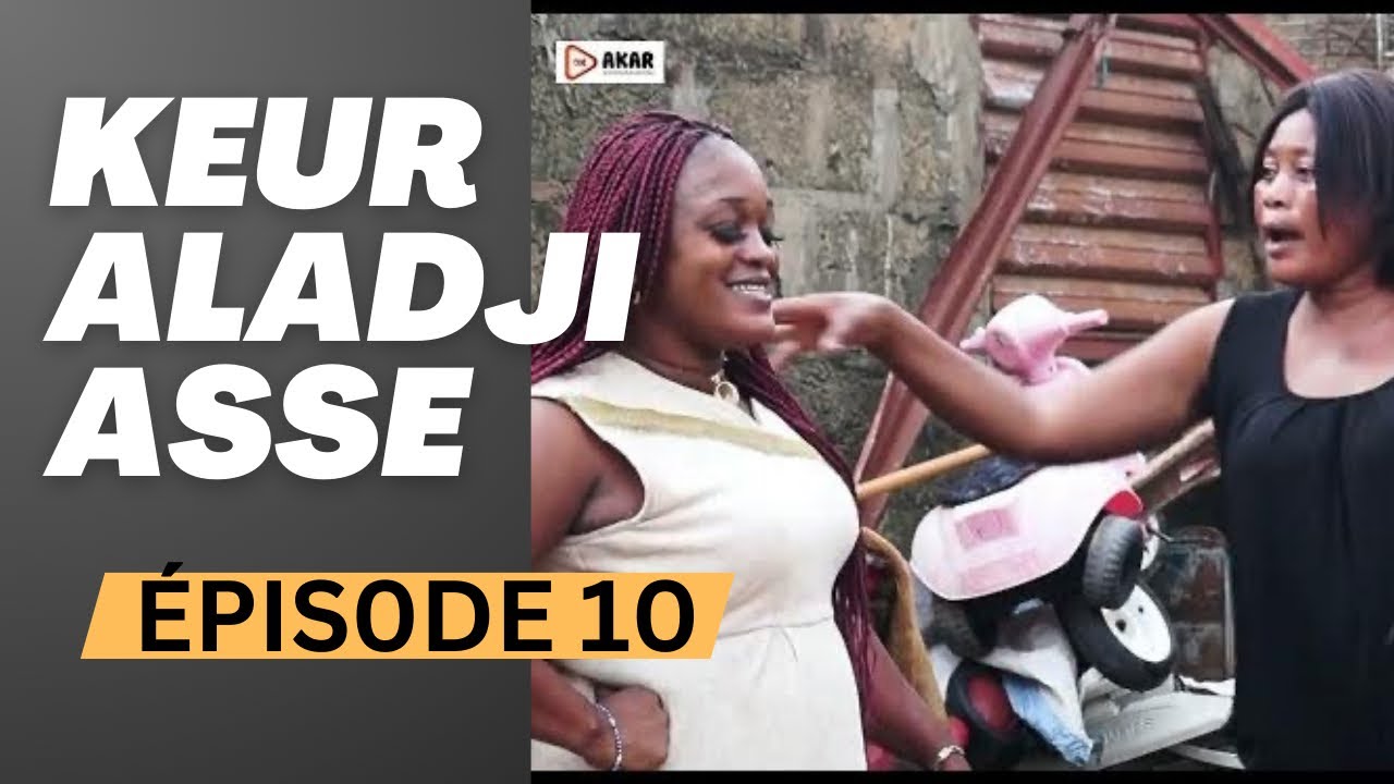 keur-aladji-asse-pisode-10-comedie-youtube