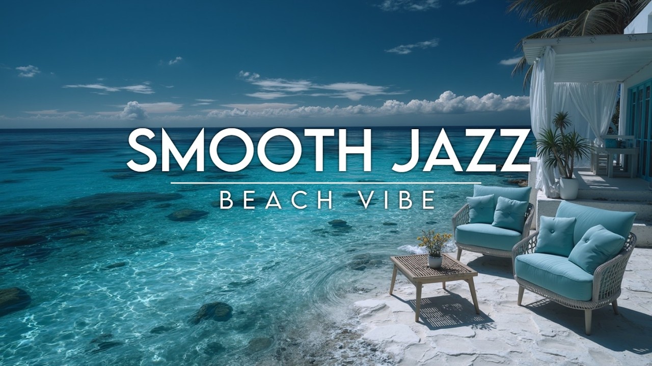 Smooth Jazz Beach Lounge Music для максимального расслабления и учебы