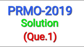 PRMO-2019 Solution(Q.1) | pre-regional mathematical Olympiad 2019| by mathssupport