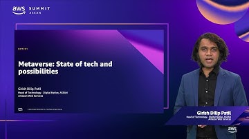 AWS Summit ASEAN 2022 - Metaverse: State of tech and possibilities (EMT201)