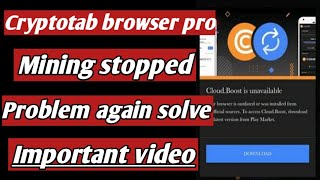 [Problem Solved ] CryptoTab Browser Pro Cloud Boost Unavailable Problem Solved | Bitcoin Mining screenshot 2