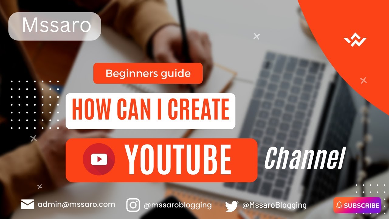 How can I create YouTube channel | Mssaro