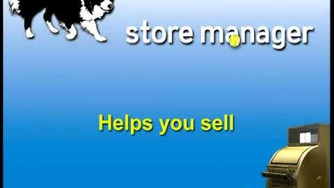 02 Store Manager Helps You Sell - Making A Sale