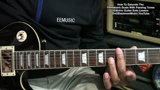 How To Add Passing Tones To The Pentatonic Scale On Guitar Solo Tutorial  @EricBlackmonGuitar