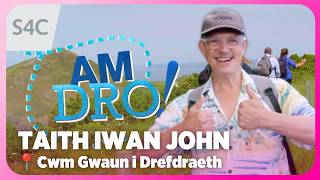 Taith Iwan John Cwm Gwaun I Drefdraeth Am Dro Steddfod S4C