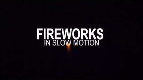 Epic Fireworks in SLOW MOTION