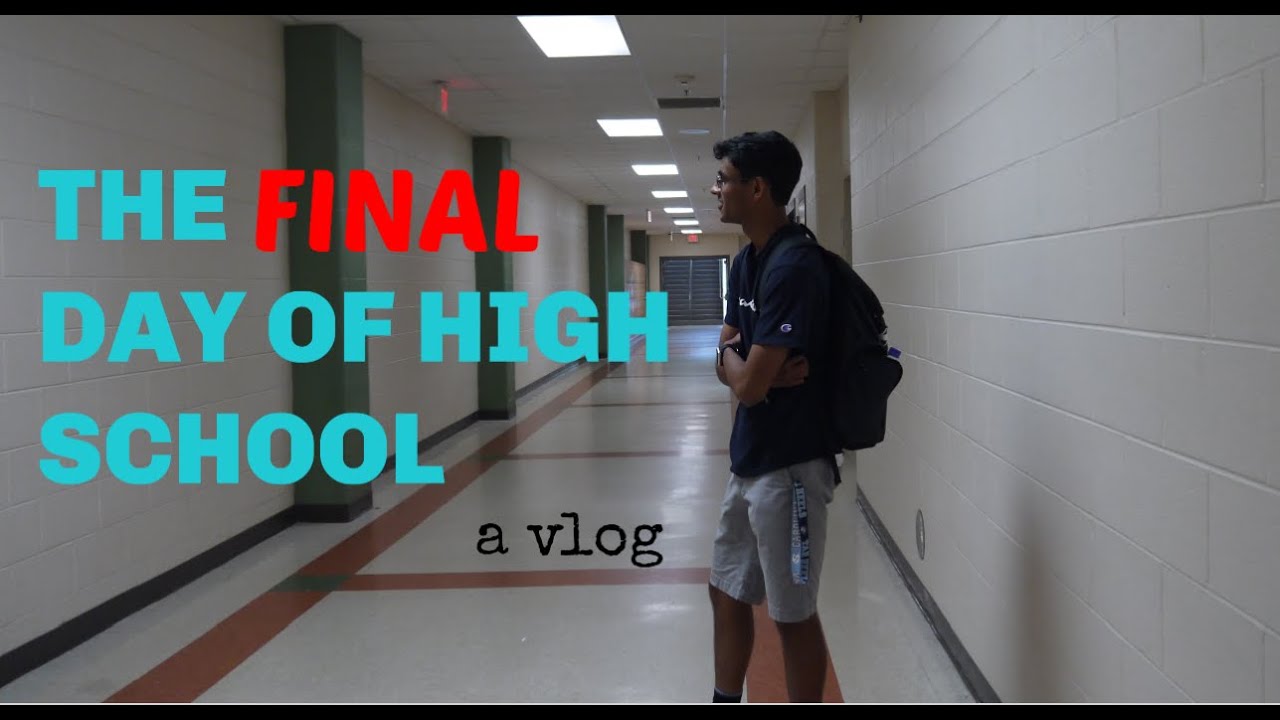 LAST DAY OF HIGH SCHOOL EVER VLOG - The End of Senior Year - YouTube