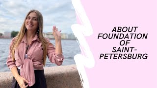 From The Swamp To Russian City. Citys Foundation. Peter The Great. Peter And Paul Fortress.
