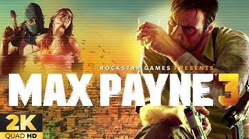 Max Payne 3 | Full Gameplay Walkthrough | 1440p 60FPS | No Commentary