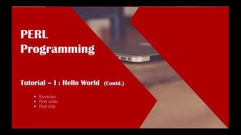 PERL Tutorial - 1 | PERL for Beginner | PERL Scripting | Hello World (Contd.)