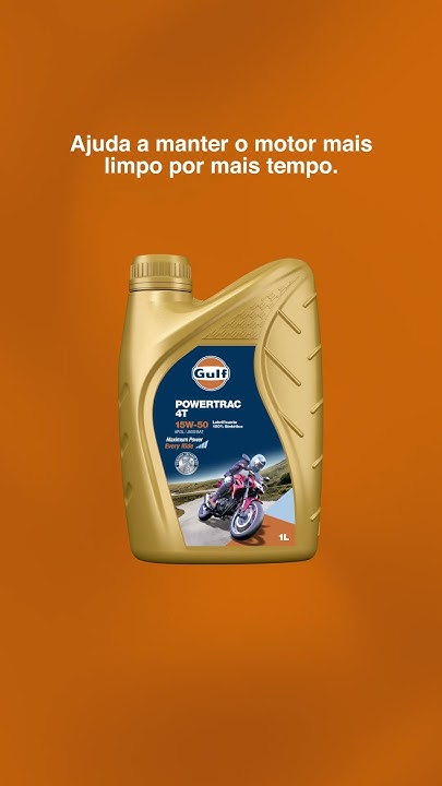Gulf Powertrac - A proteção certa para sua moto!