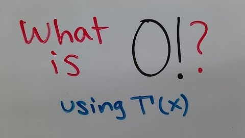 What is 0!? (Zero factorial using the Gamma function)
