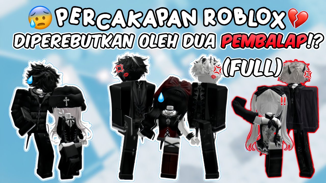 FULL MOVIE Diperebutkan oleh pembalap!?😰||POV Percakapan Roblox 