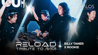 BILLY TANER X ROOKIE LIVE SET RELOAD TRIBUTE TO AVICII
