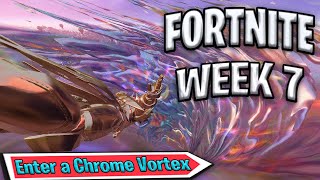 Enter a Chrome Vortex - Fortnite Chapter 3 Season 4 Week 7