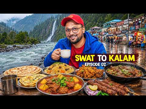Swat Valley Food Tour 🇵🇰 | Ultimate Riverside Feast in Bahrain & Kalam!