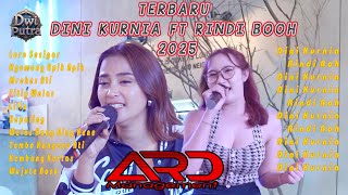 Terbaru Dini Kurnia Feat Rindi Booh ARD Management