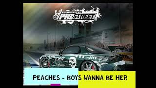 Peaches - Boys Wanna Be Her - NFS ProStreet