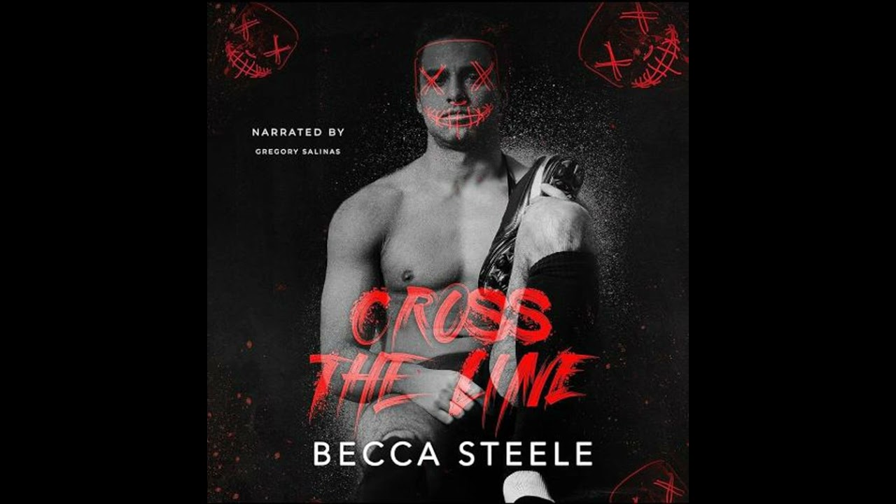 Romance Audiobook - Cross the Line Becca Steele