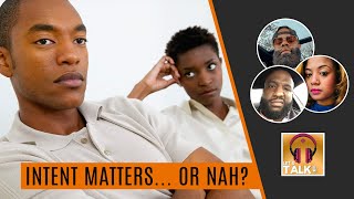 INTENTION vs IMPACT... which one is MOST IMPORTANT | Lapeef "Let's Talk"