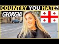 Which country do you hate the most  georgia