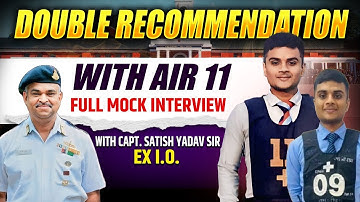 Mock SSB Interview with Twice Recommended Candidate | Capt. Satish Yadav Sir | Real SSB Experience