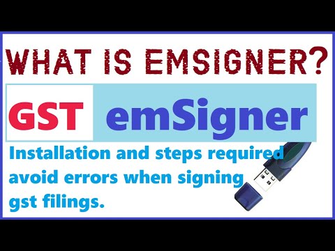 emSigner for GST installation and steps avoid DSC errors when signing the GST filings | #highblix