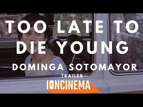 Too Late to Die Young (2019) - Official Trailer