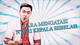 Download lagu Cara Mengatasi Sakit Kepala Sebelah / Migrain