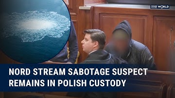 Nord Stream Sabotage Suspect Remains in Polish Custody