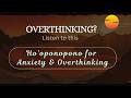 Calm an Overthinking Mind | Ho’oponopono for Anxiety Relief #hooponopono