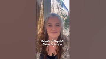 Mercury Retrograde: where to focus your energy #mercuryretrograde